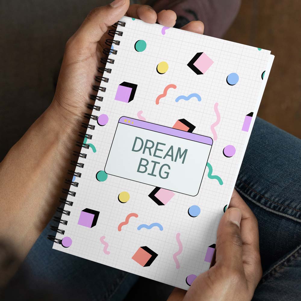 Dream Big Spiral Notebook